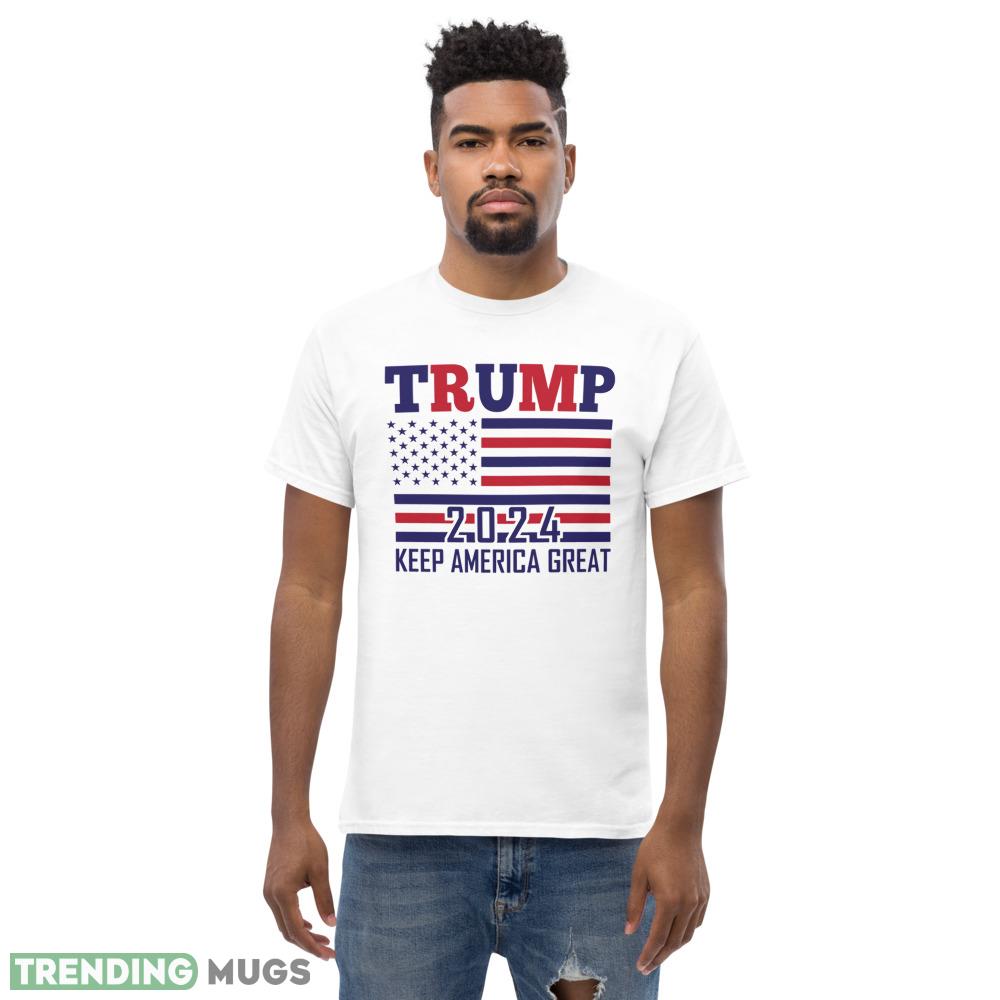 Trump 2024 Keep America Great Patriotic Conservative Classic T Shirt Light Shirt Trump 2024 Keep America Great Patriotic Conservative Classic T Shirt Light Shirt