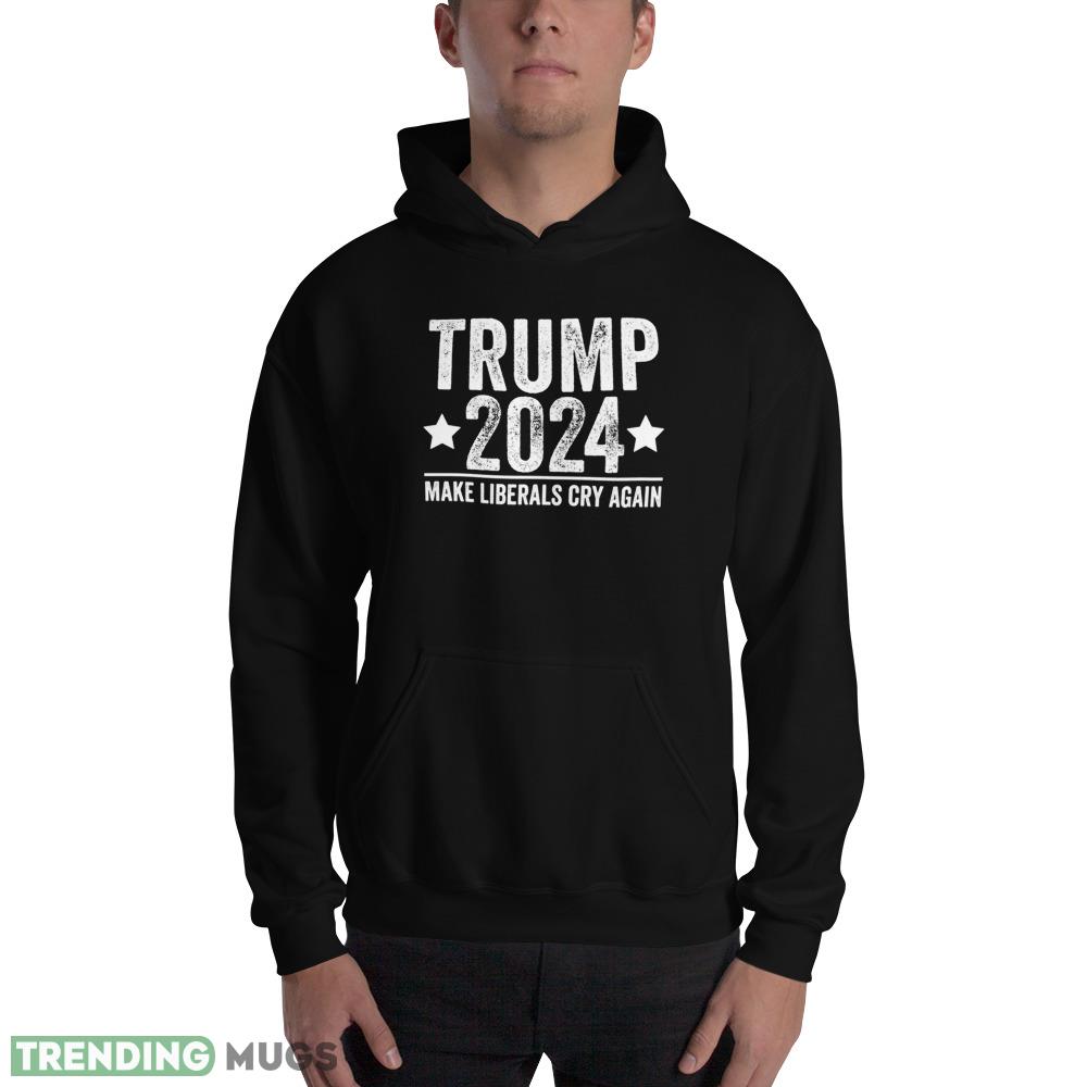 trump 2024 make liberals cry again Black T Shirt Gift For Men And Women Dark Shirt trump 2024 make liberals cry again Black T Shirt Gift For Men And Women Dark Shirt