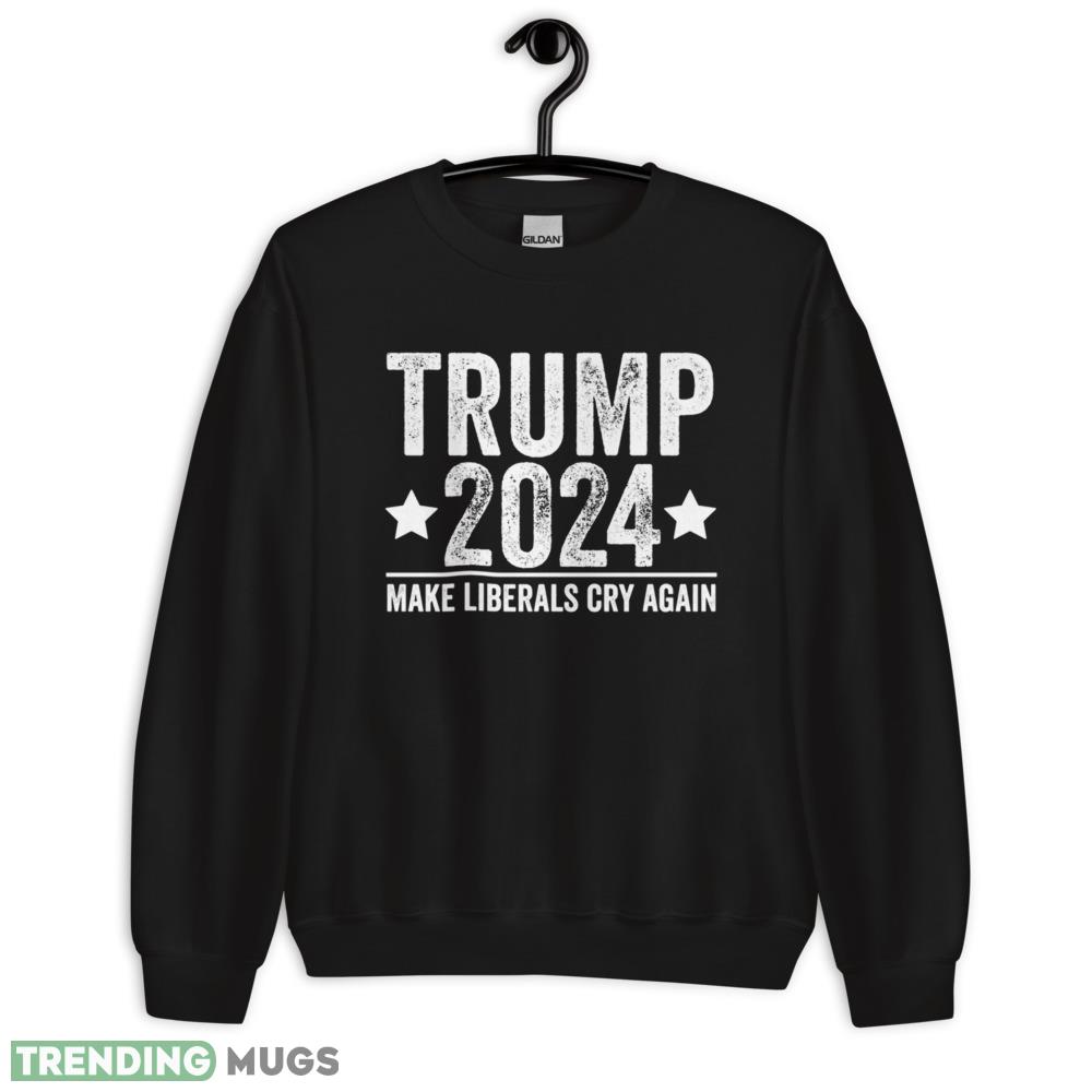 trump 2024 make liberals cry again Black T Shirt Gift For Men And Women - 18000 Unisex Heavy Blend Crewneck Sweatshirt trump 2024 make liberals cry again Black T Shirt Gift For Men And Women - 18000 Unisex Heavy Blend Crewneck Sweatshirt