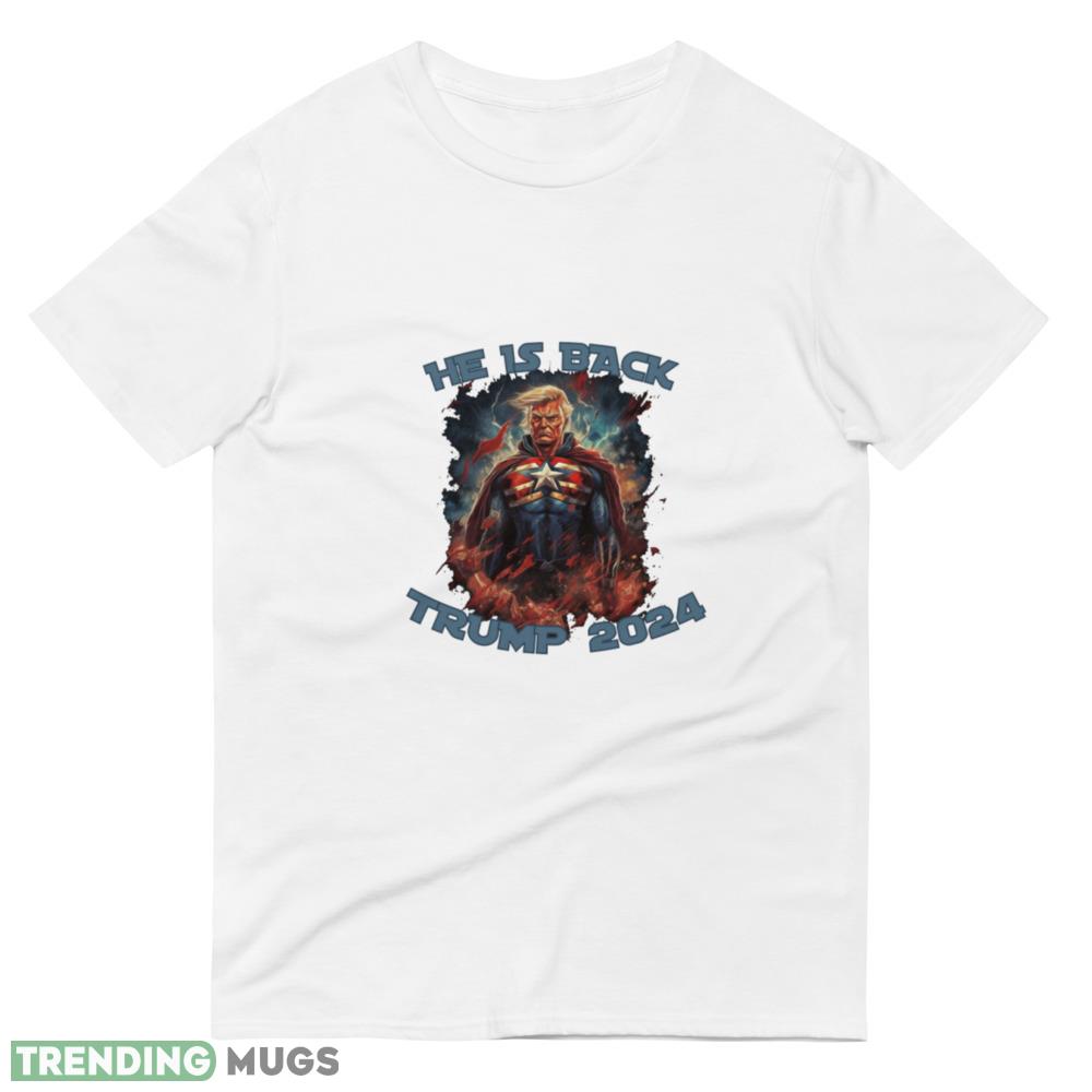 Trump is back 2024 Design White Shirt Light Shirt Trump is back 2024 Design White Shirt Light Shirt