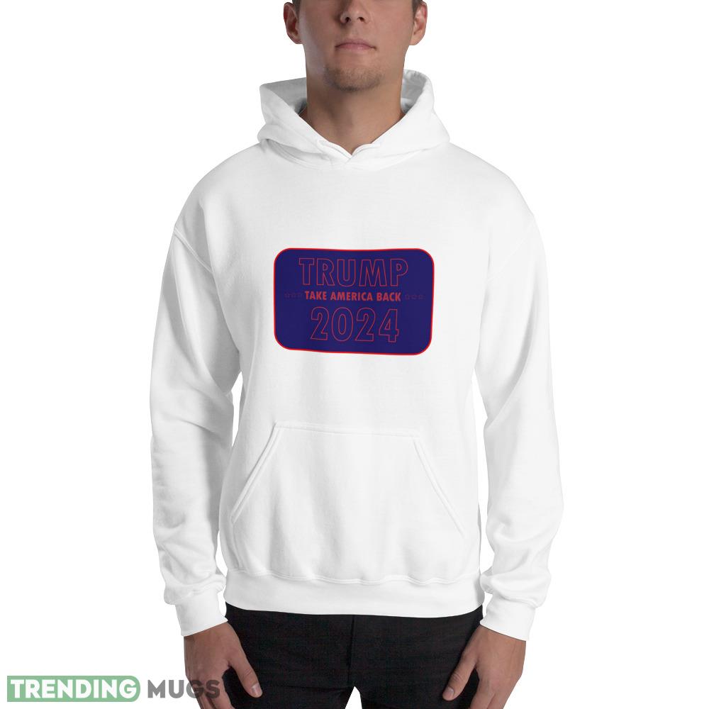 TRUMP TAKE AMERICA BACK 2024 Style 6 Shirt Light Shirt TRUMP TAKE AMERICA BACK 2024 Style 6 Shirt Light Shirt