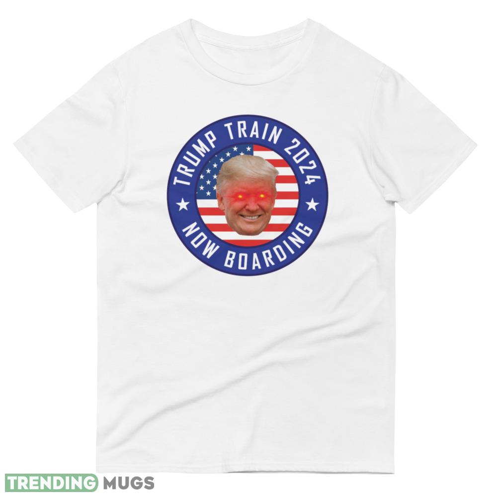 Trump Train 2024 Donald Trump Memes Shirt Light Shirt Trump Train 2024 Donald Trump Memes Shirt Light Shirt