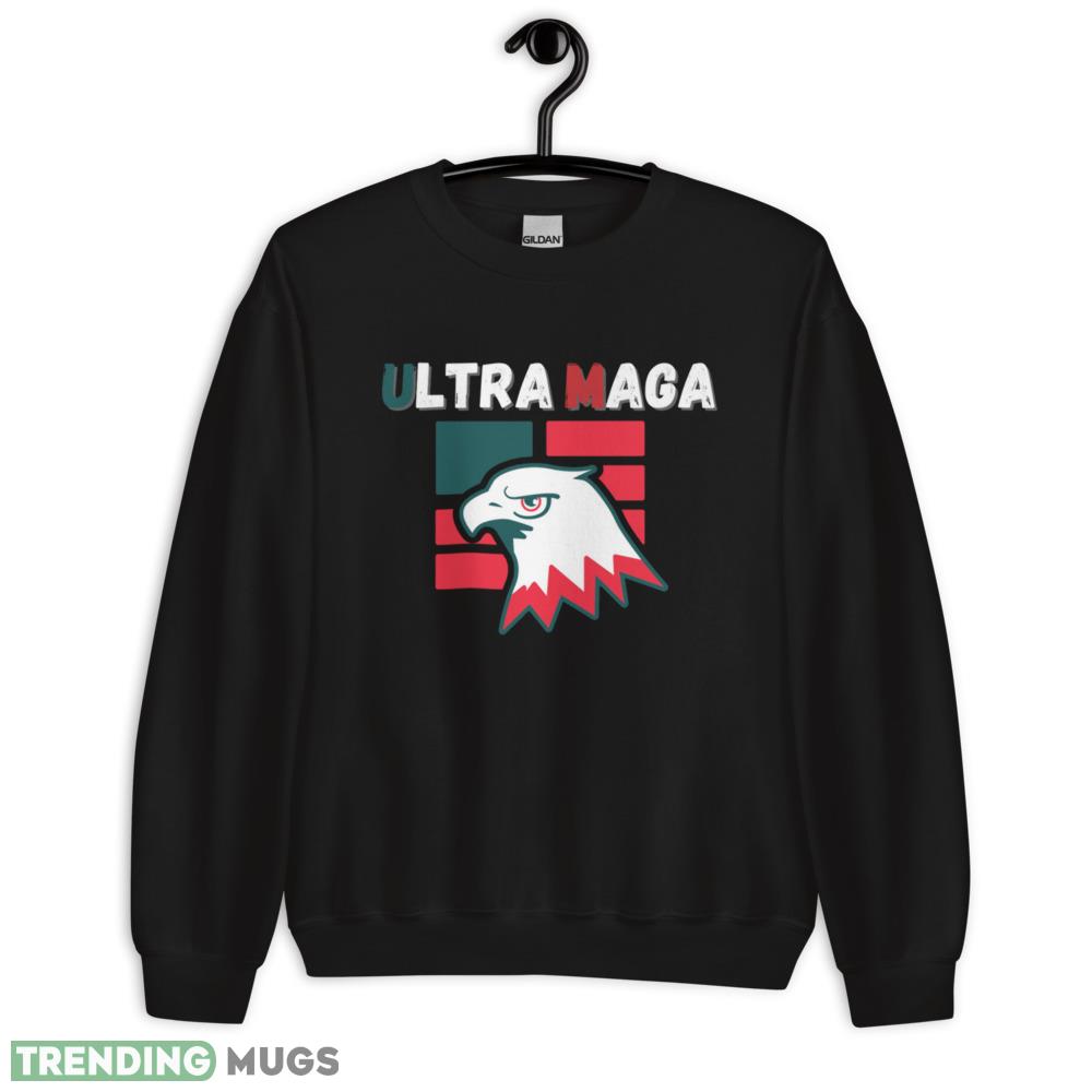 Ultra Mega Maga King Trump Ultra MAGA T Shirt - 18000 Unisex Heavy Blend Crewneck Sweatshirt Ultra Mega Maga King Trump Ultra MAGA T Shirt - 18000 Unisex Heavy Blend Crewneck Sweatshirt