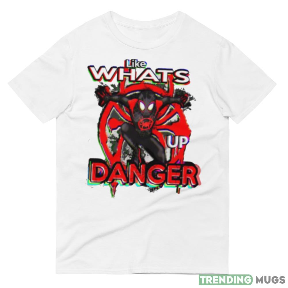 What’s Up Danger Spider Verse shirt Light Shirt What’s Up Danger Spider Verse shirt Light Shirt