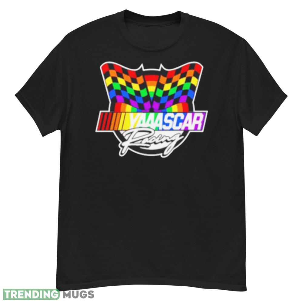 Yaaascar racing nascar pride month shirt Dark Shirt Yaaascar racing nascar pride month shirt Dark Shirt