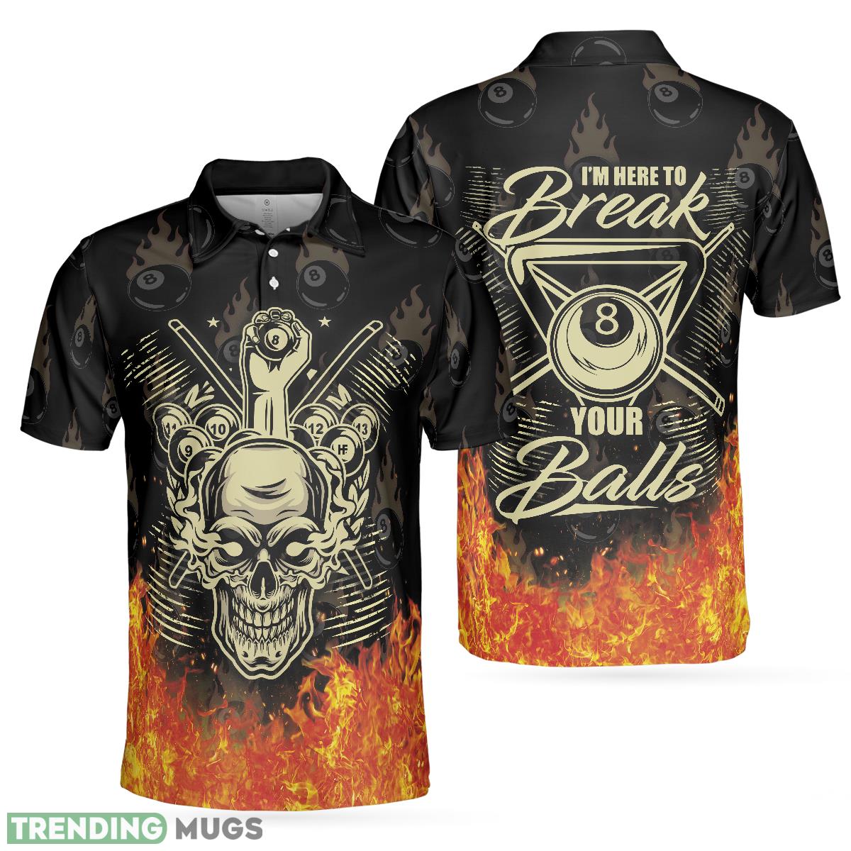 Billiards I'm Here To Break Your Balls Short Sleeve, Skull, Best Billiards Shirt Polo Shirt - Billiards I'm Here To Break Your Balls Short Sleeve Polo Shirt, Skull Polo Shirt, Best Billiards Shirt For Men_1 Billiards I'm Here To Break Your Balls Short Sleeve, Skull, Best Billiards Shirt Polo Shirt - Billiards I'm Here To Break Your Balls Short Sleeve Polo Shirt, Skull Polo Shirt, Best Billiards Shirt For Men_1