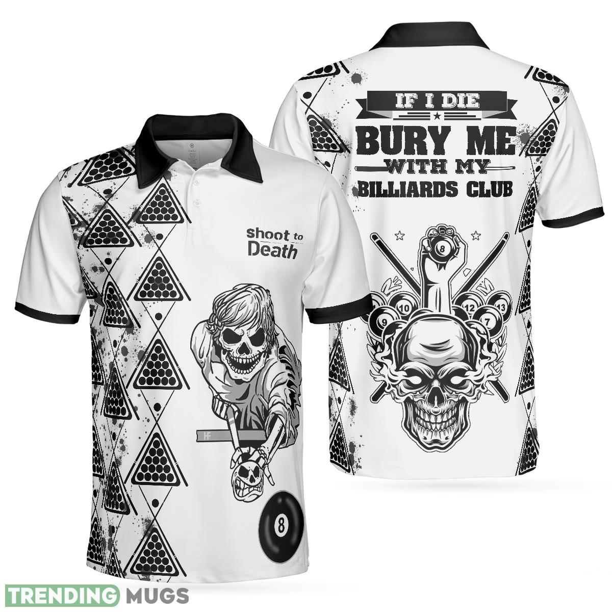 Billiards To Death Burry Me With Billiards Club, Cool Skull Design For Billiards Lovers Polo Shirt - Billiards To Death Burry Me With Billiards Club Polo Shirt, Cool Skull Polo Shirt Design For Billiards Lovers_1 Billiards To Death Burry Me With Billiards Club, Cool Skull Design For Billiards Lovers Polo Shirt - Billiards To Death Burry Me With Billiards Club Polo Shirt, Cool Skull Polo Shirt Design For Billiards Lovers_1