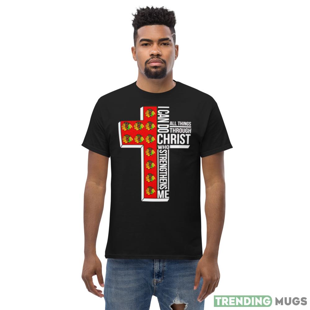 chicago Blackhawks I can do all things through Christ who strengthens me cross shirt Dark Shirt chicago Blackhawks I can do all things through Christ who strengthens me cross shirt Dark Shirt