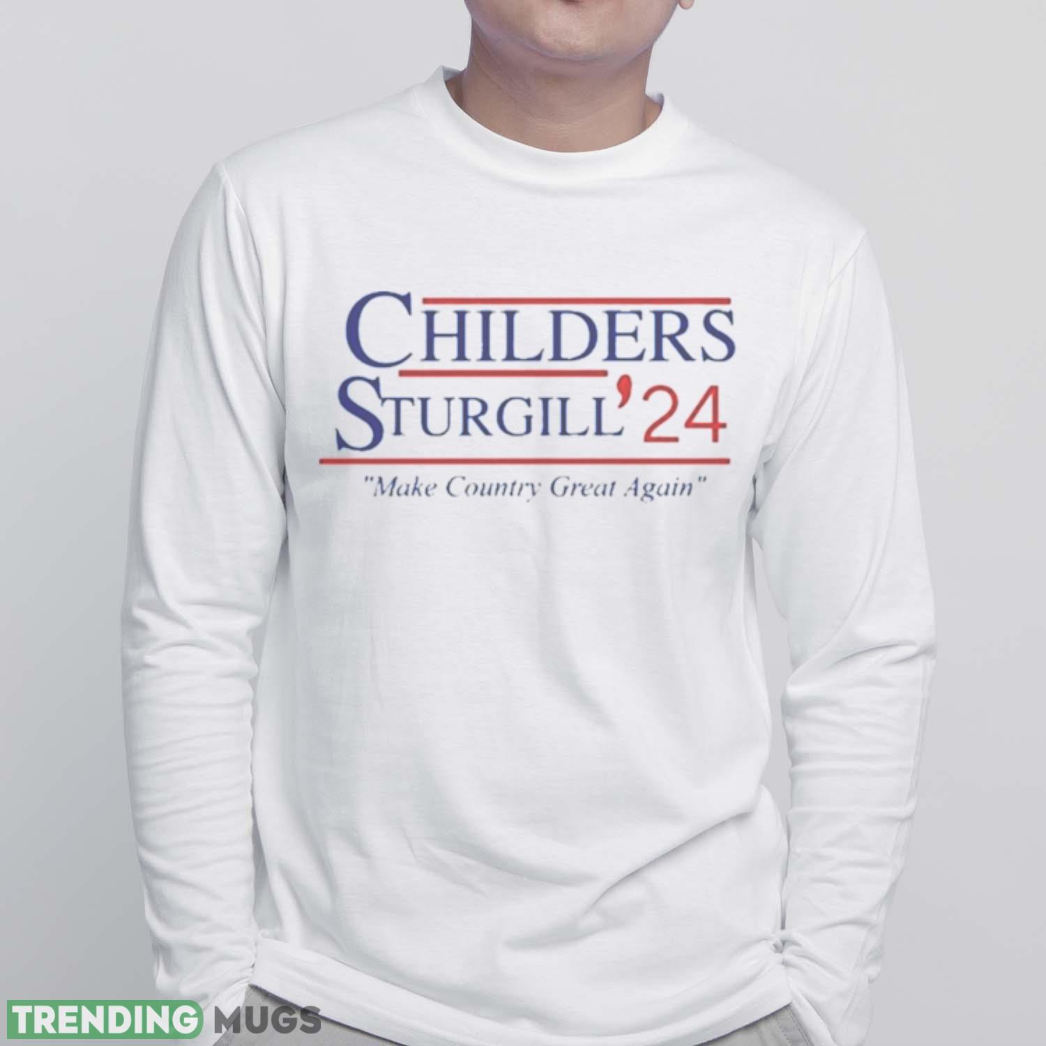 Children Sturgill 24 Make Country Great Again Shirt Light Shirt Children Sturgill 24 Make Country Great Again Shirt Light Shirt