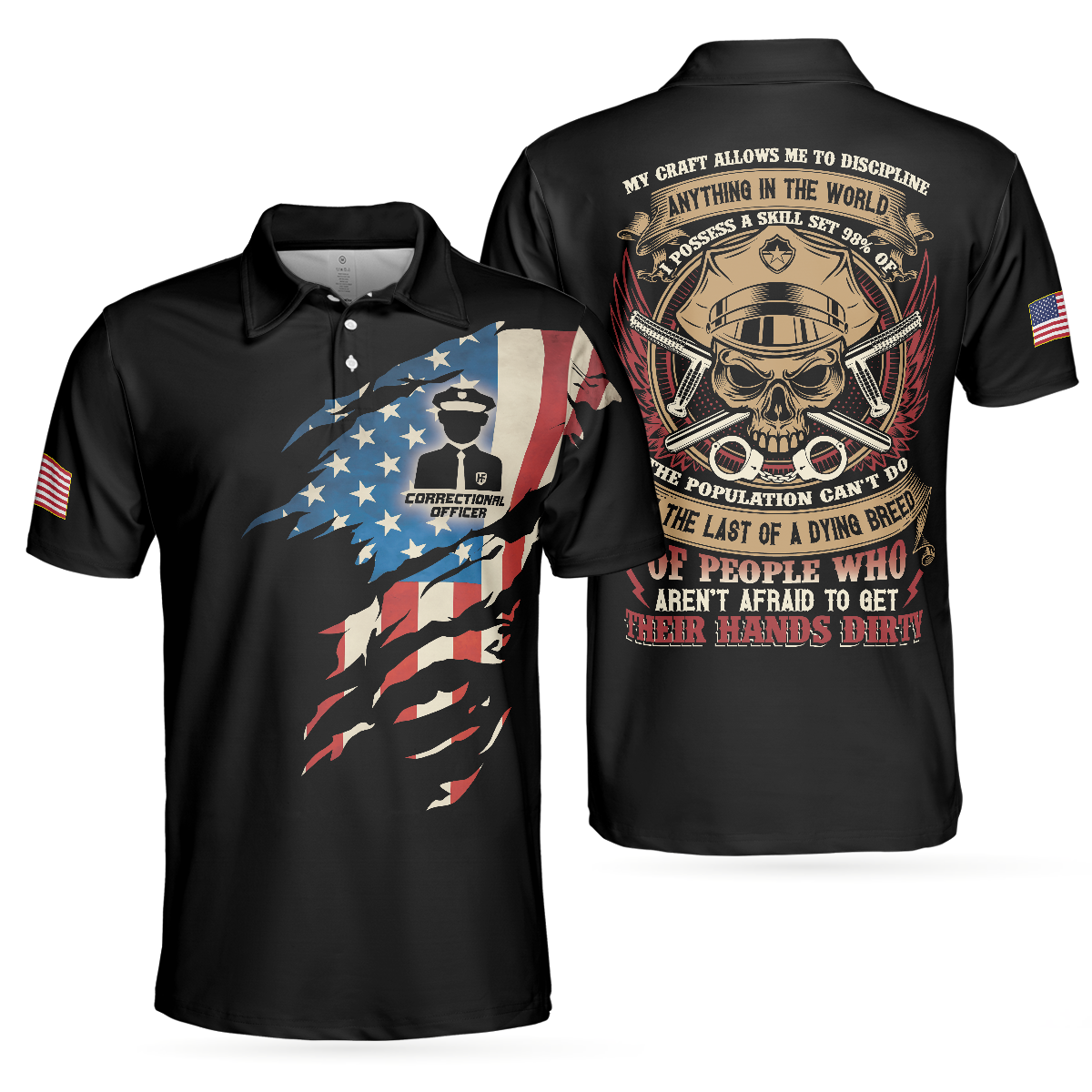 Correctional Officer My Craft Allows Me To Discipline Anything Skull, Ripped American Flag, Officer Shirt Polo Shirt - 310723-093948 Correctional Officer My Craft Allows Me To Discipline Anything Skull, Ripped American Flag, Officer Shirt Polo Shirt - 310723-093948