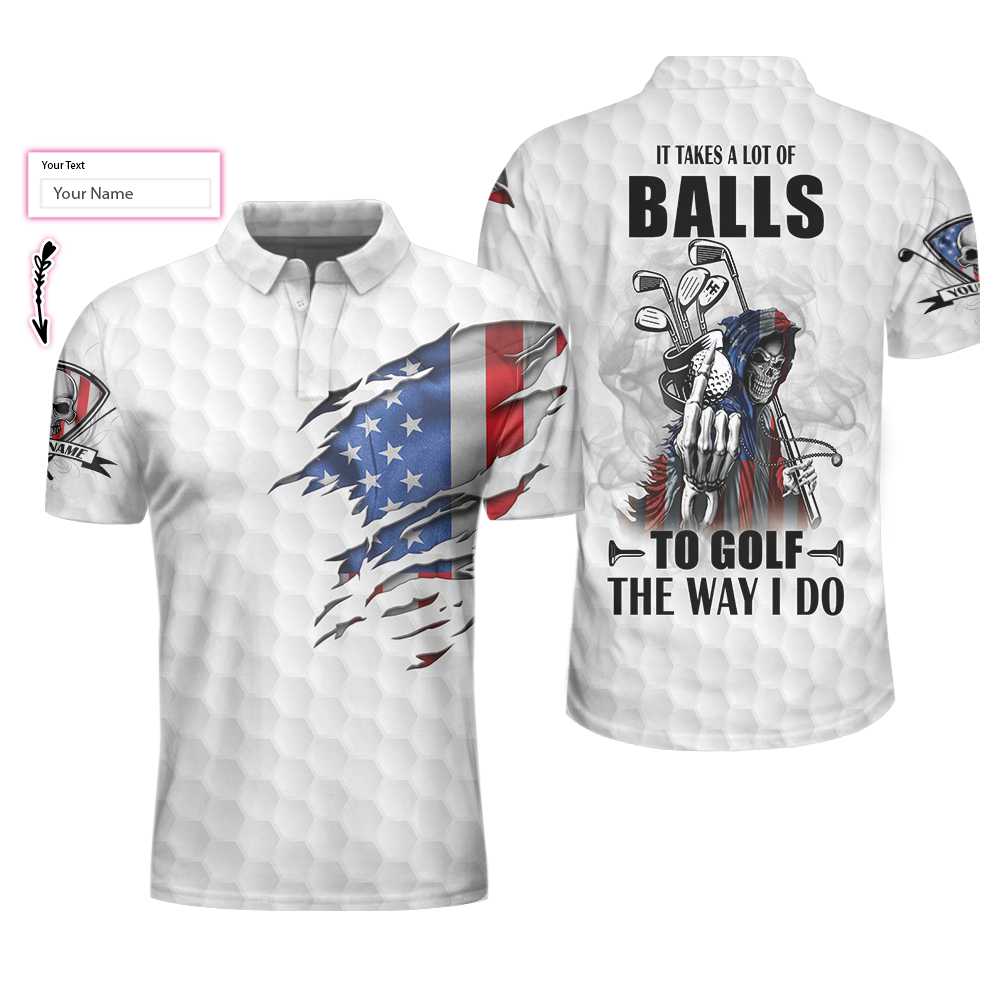 Custom Name American Flag Golfing Skeleton Golf, It Takes A Lot Of Balls To Golf The Way I Do Shirt, Polo Shirt - 310723-095307 Custom Name American Flag Golfing Skeleton Golf, It Takes A Lot Of Balls To Golf The Way I Do Shirt, Polo Shirt - 310723-095307