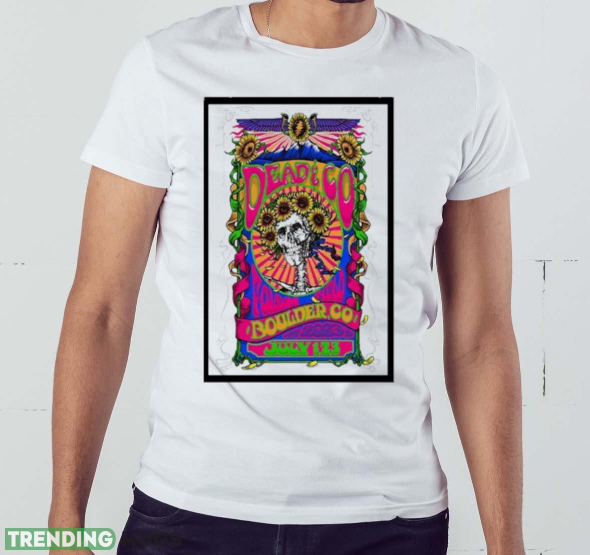 dead & Company Folsom Field Colorado Final Tour July 1st 2nd & 3rd 2023 Poster Shirt Light Shirt dead & Company Folsom Field Colorado Final Tour July 1st 2nd & 3rd 2023 Poster Shirt Light Shirt