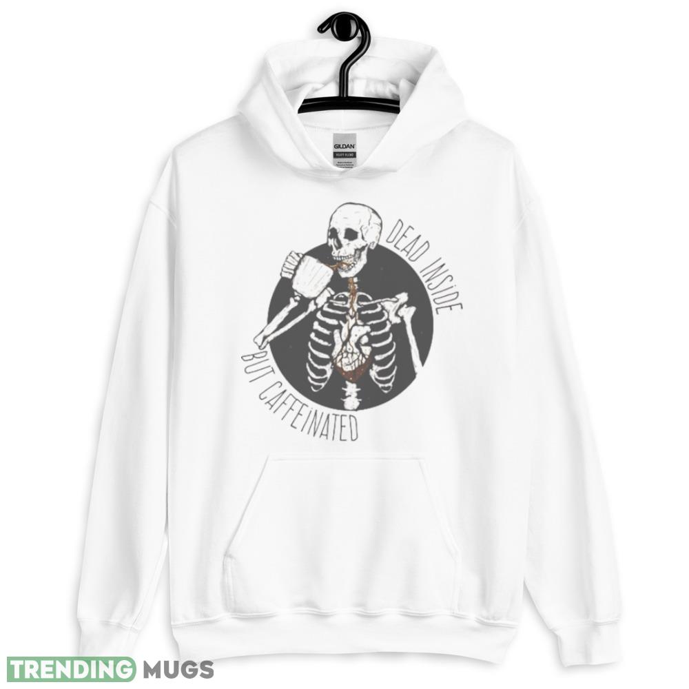 Dead Inside But Caffeinated Coffee shirt - 18500 Unisex Heavy Blend Hooded Sweatshirt-1