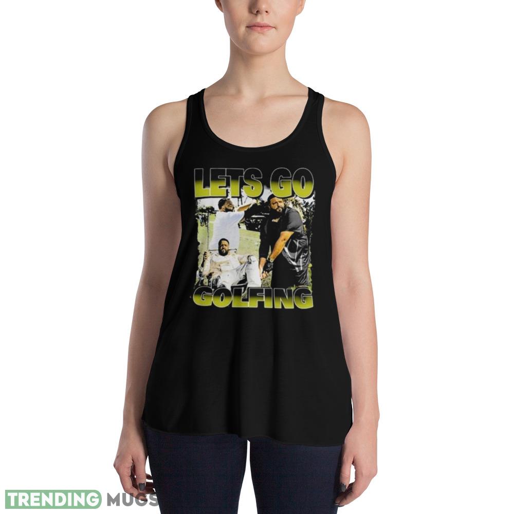 DJ Khaled Let’s Go Golfing Shirt Dark Shirt DJ Khaled Let’s Go Golfing Shirt Dark Shirt
