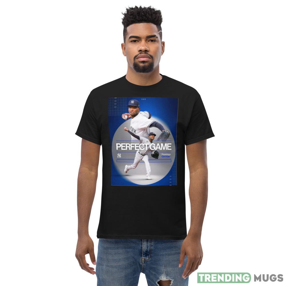 Domingo German Pitches The First Perfect Game Since 2012 MLB Fan Gifts T Shirt Dark Shirt Domingo German Pitches The First Perfect Game Since 2012 MLB Fan Gifts T Shirt Dark Shirt