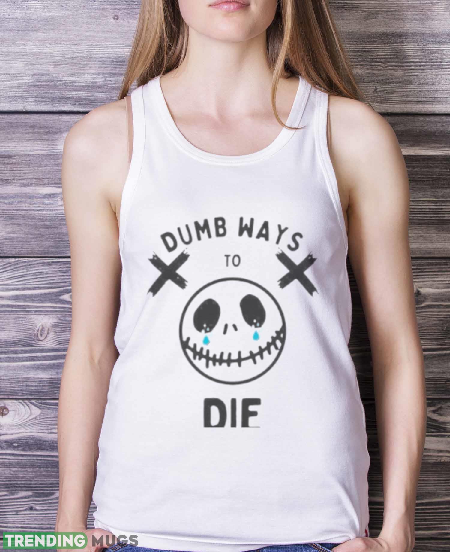 Dumb Ways To Die Crying Essential shirt Light Shirt Dumb Ways To Die Crying Essential shirt Light Shirt