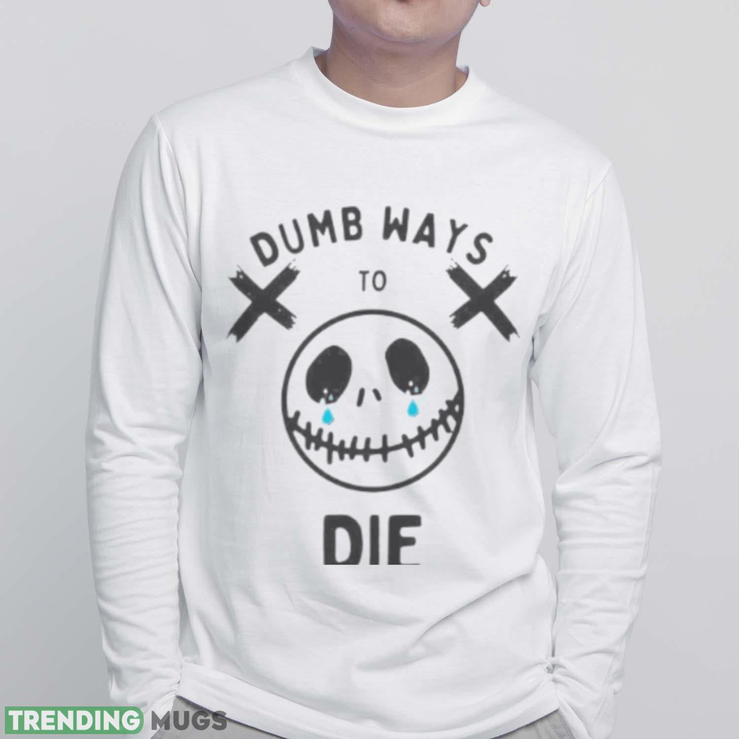 Dumb Ways To Die Crying Essential shirt Light Shirt Dumb Ways To Die Crying Essential shirt Light Shirt
