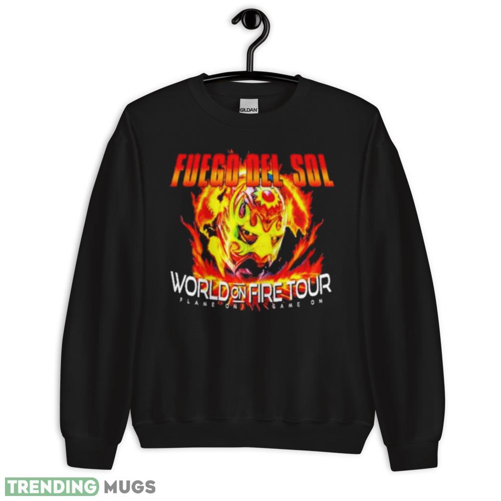 Fuego Del Sol World On Fire Tour Game On Game On 2023 shirt - 18000 Unisex Heavy Blend Crewneck Sweatshirt Fuego Del Sol World On Fire Tour Game On Game On 2023 shirt - 18000 Unisex Heavy Blend Crewneck Sweatshirt