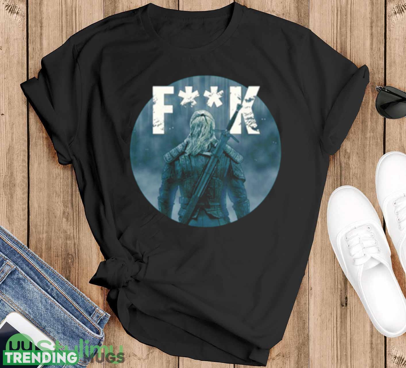 Funny Scene The Witcher Fk shirt - Black T-Shirt Funny Scene The Witcher Fk shirt - Black T-Shirt