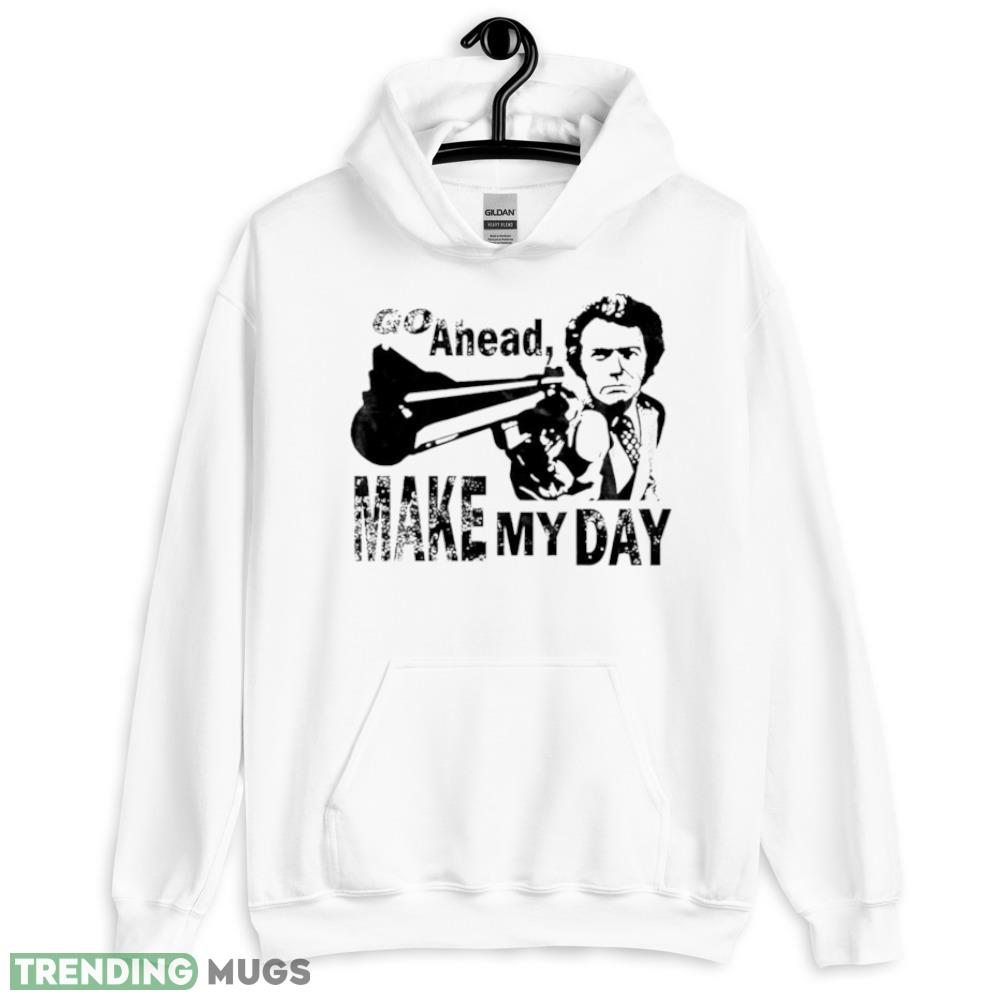 Go ahead make my day shirt - 18500 Unisex Heavy Blend Hooded Sweatshirt-1 Go ahead make my day shirt - 18500 Unisex Heavy Blend Hooded Sweatshirt-1