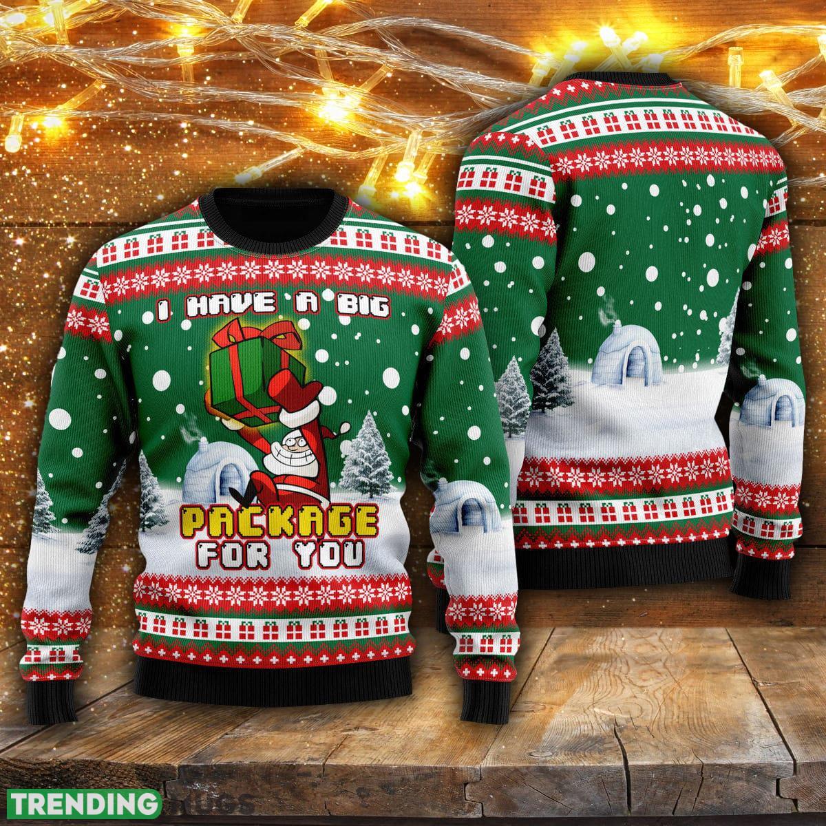 I Have A Big Package For You Christmas Ugly Christmas Sweater Men And Women Gift For Christmas - I Have A Big Package For You Christmas Ugly Christmas Sweater For Men & Women UH1519_1 I Have A Big Package For You Christmas Ugly Christmas Sweater Men And Women Gift For Christmas - I Have A Big Package For You Christmas Ugly Christmas Sweater For Men & Women UH1519_1