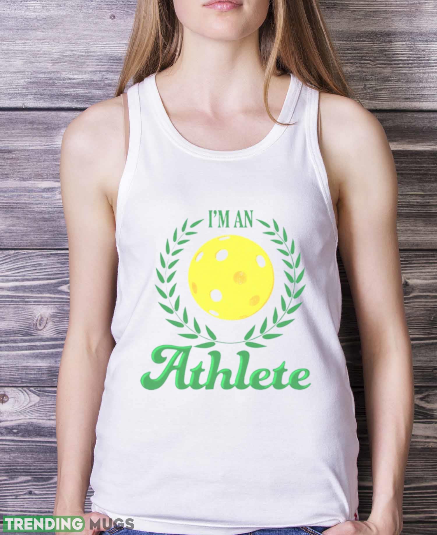 I’m an athlete T shirt Light Shirt I’m an athlete T shirt Light Shirt