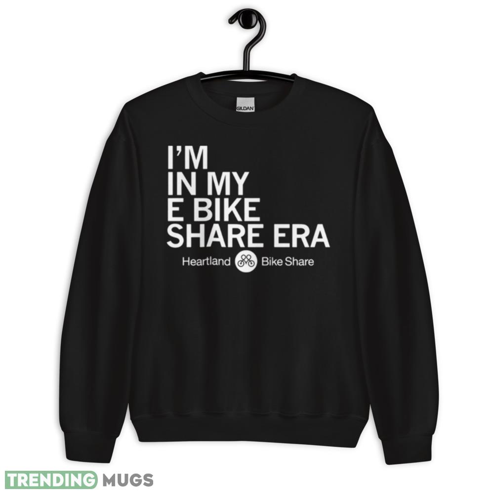 i’m in my E bike share era heartland bike share shirt - 18000 Unisex Heavy Blend Crewneck Sweatshirt i’m in my E bike share era heartland bike share shirt - 18000 Unisex Heavy Blend Crewneck Sweatshirt