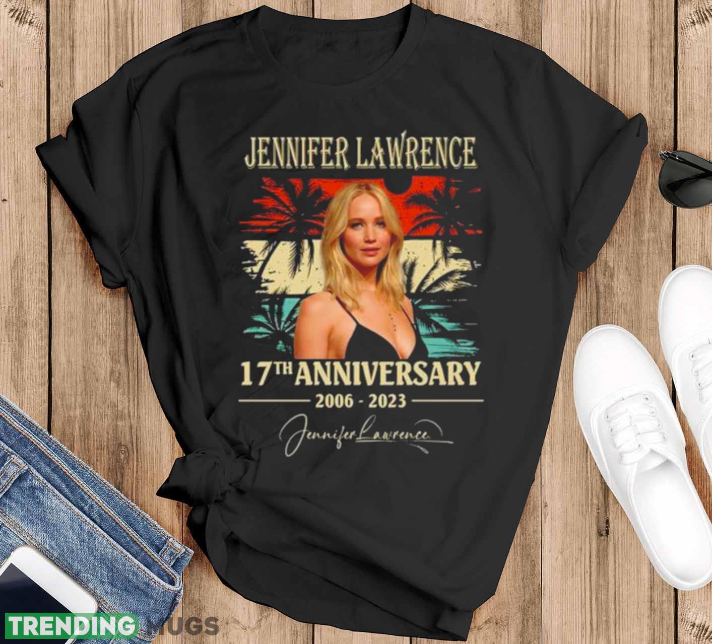 Jennifer Lawrence 17th anniversary 2006 2023 signature vintage shirt - Black T-Shirt Jennifer Lawrence 17th anniversary 2006 2023 signature vintage shirt - Black T-Shirt
