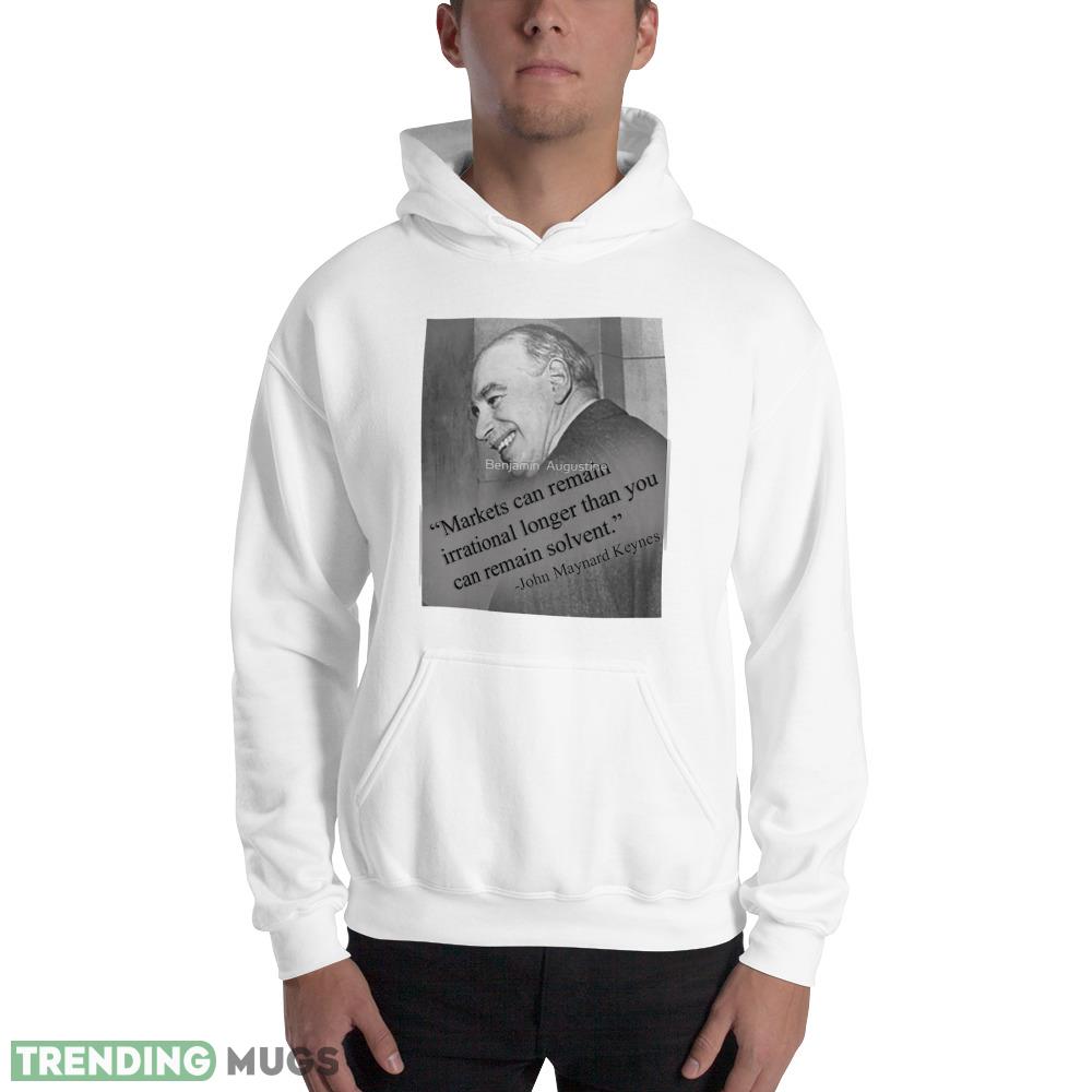 John Maynard Keynes Premium Funny White T Shirt Light Shirt John Maynard Keynes Premium Funny White T Shirt Light Shirt