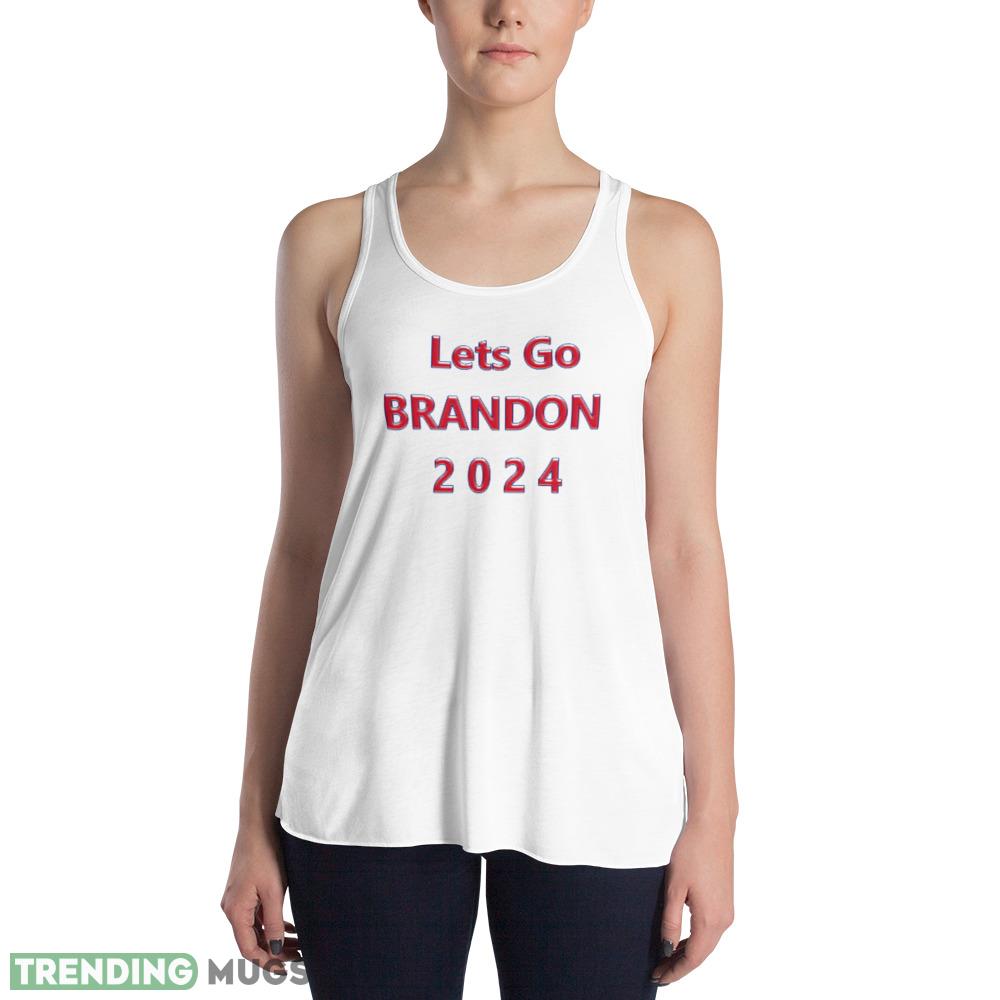Lets Go BRANDON 2024 Funny White T Shirt Light Shirt Lets Go BRANDON 2024 Funny White T Shirt Light Shirt