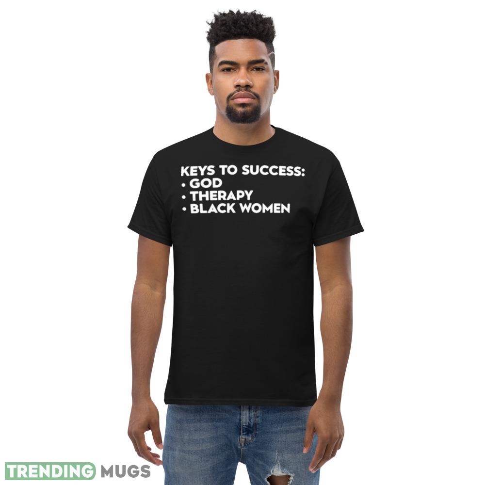 Lilcumtismyt Keys To Success God Therapy Black Women Shirt Dark Shirt Lilcumtismyt Keys To Success God Therapy Black Women Shirt Dark Shirt