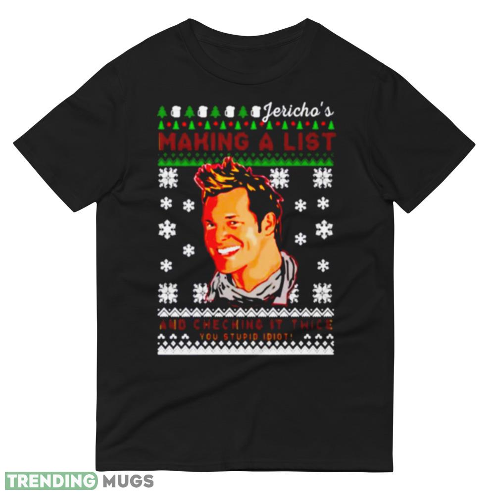 Making A List And Checking It Twice Christmas Chris Jericho shirt Dark Shirt Making A List And Checking It Twice Christmas Chris Jericho shirt Dark Shirt