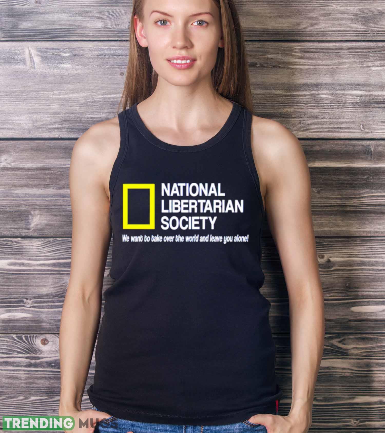 National libertarian society shirt Dark Shirt National libertarian society shirt Dark Shirt