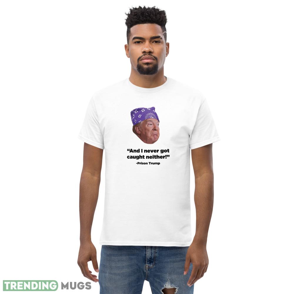 Prison Trump Funny White T Shirt Gift For Men And Women Light Shirt Prison Trump Funny White T Shirt Gift For Men And Women Light Shirt