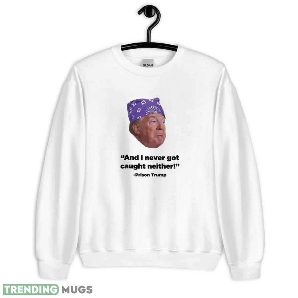 Prison Trump Funny White T Shirt Gift For Men And Women - 18000 Unisex Heavy Blend Crewneck Sweatshirt Prison Trump Funny White T Shirt Gift For Men And Women - 18000 Unisex Heavy Blend Crewneck Sweatshirt