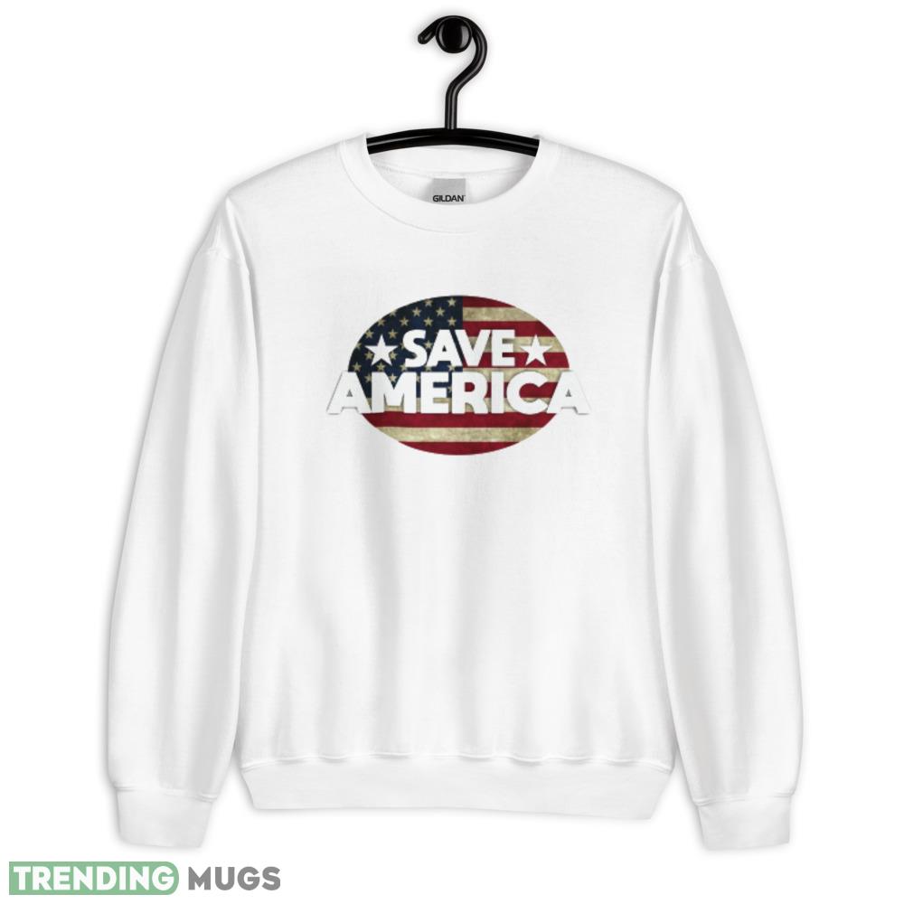 Save America Funny White T Shirt Gift For Men And Women - 18000 Unisex Heavy Blend Crewneck Sweatshirt Save America Funny White T Shirt Gift For Men And Women - 18000 Unisex Heavy Blend Crewneck Sweatshirt