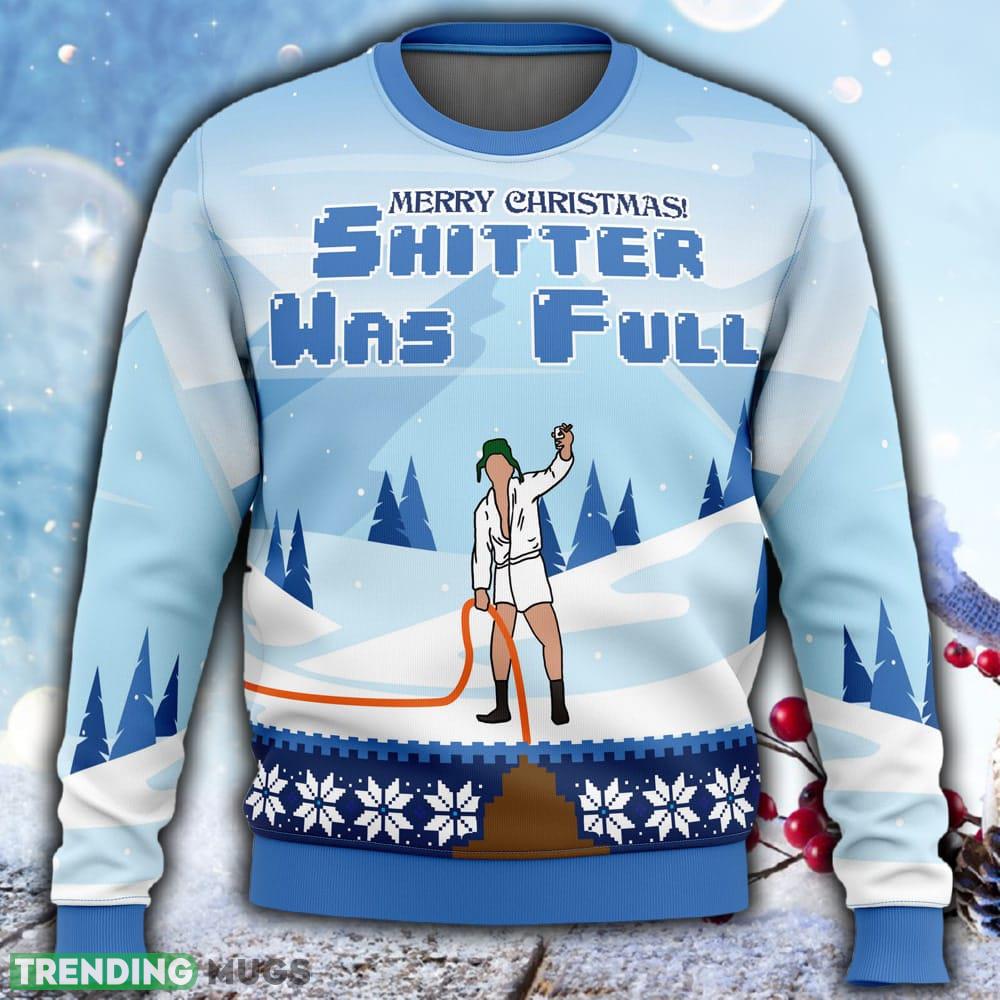 Shitter was Full National Lampoon’s Christmas Vacation Ugly Christmas 3D Sweater For Men And Women Gift Christmas - Shitter was Full National Lampoon’s Christmas Vacation Ugly Christmas Sweater_1