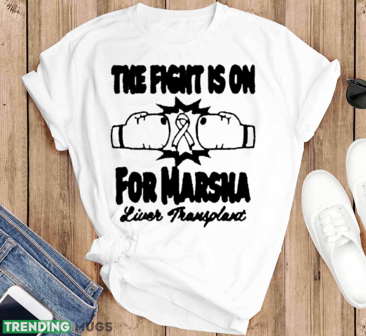 The fight is on for marsha shirt Light Shirt The fight is on for marsha shirt Light Shirt