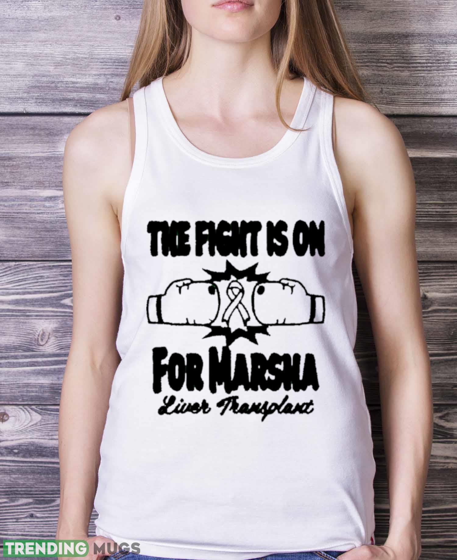 The fight is on for marsha shirt Light Shirt The fight is on for marsha shirt Light Shirt