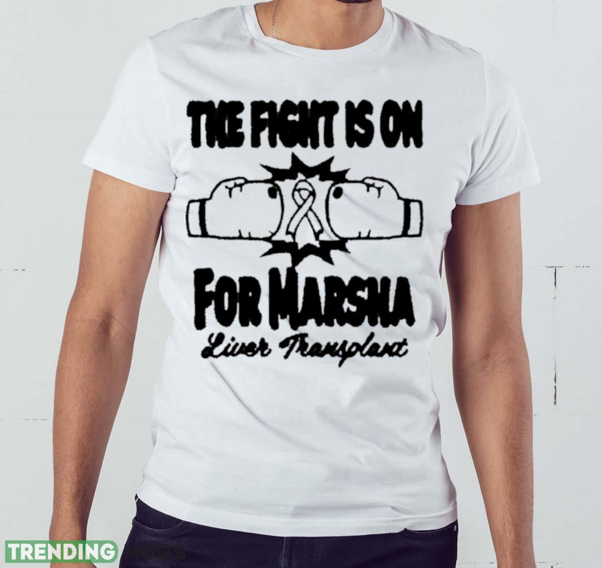 The fight is on for marsha shirt Light Shirt The fight is on for marsha shirt Light Shirt