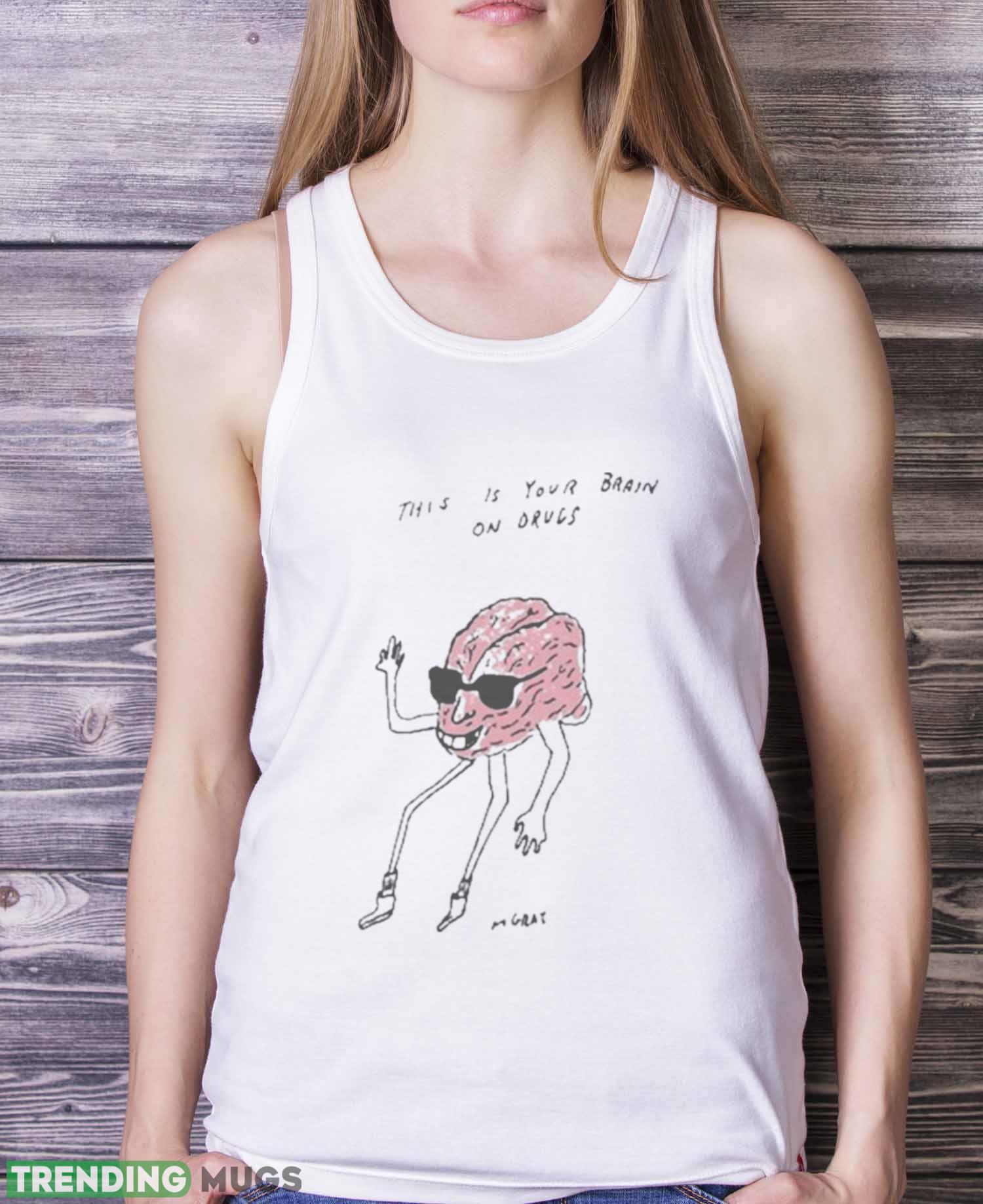 This Is Your Brain On Drugs Mgray Shirt Light Shirt This Is Your Brain On Drugs Mgray Shirt Light Shirt
