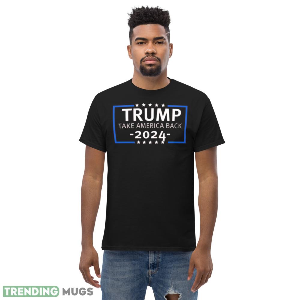 Trump 2024 Take America Back Design 16 Black T Shirt Dark Shirt Trump 2024 Take America Back Design 16 Black T Shirt Dark Shirt