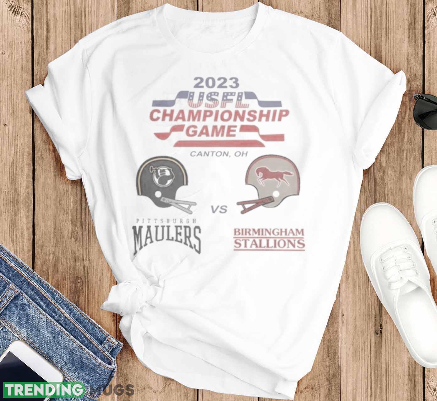Usfl Game Football Championship Birmingham Stallions Vs Pittsburgh Maulers Match Up 2023 Canton OH Shirt Light Shirt Usfl Game Football Championship Birmingham Stallions Vs Pittsburgh Maulers Match Up 2023 Canton OH Shirt Light Shirt