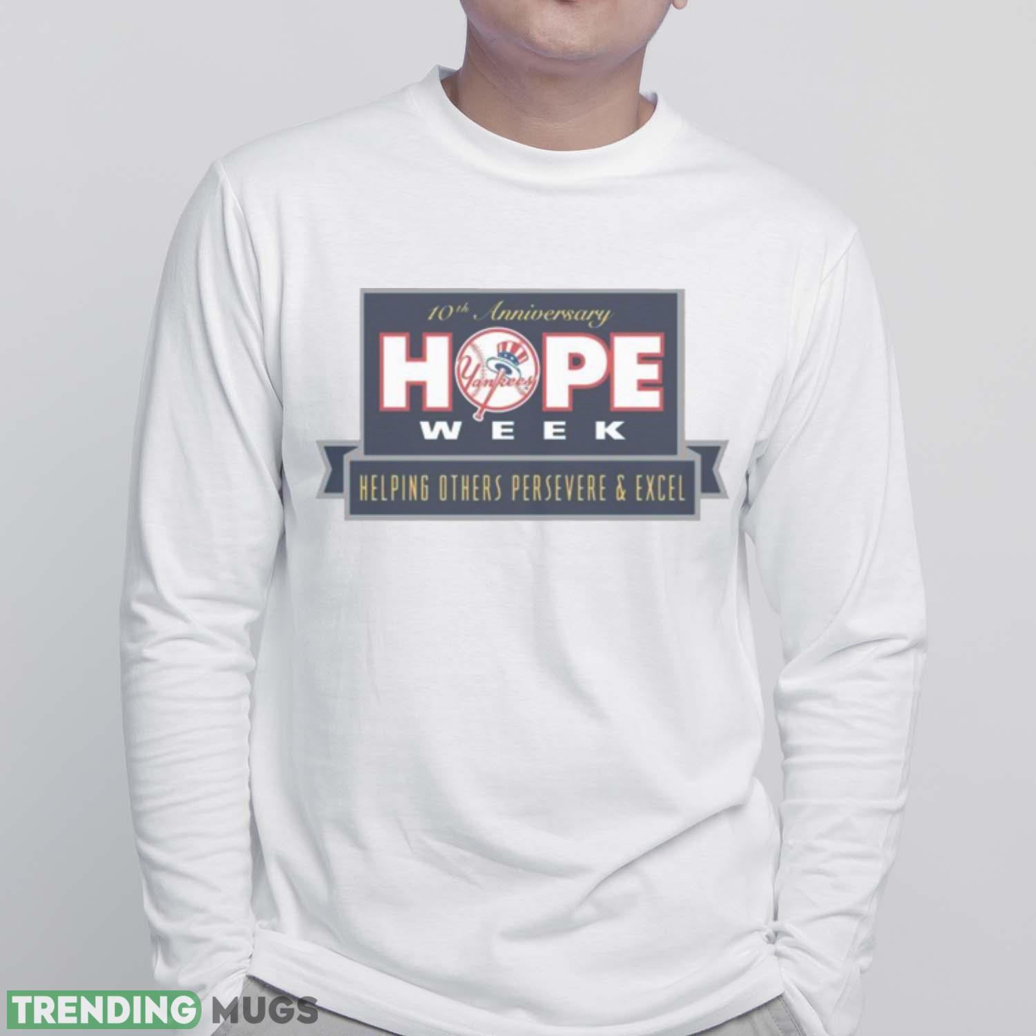 Yankees 10th Hope Week Helping Others Persevere & Excel shirt Light Shirt Yankees 10th Hope Week Helping Others Persevere & Excel shirt Light Shirt
