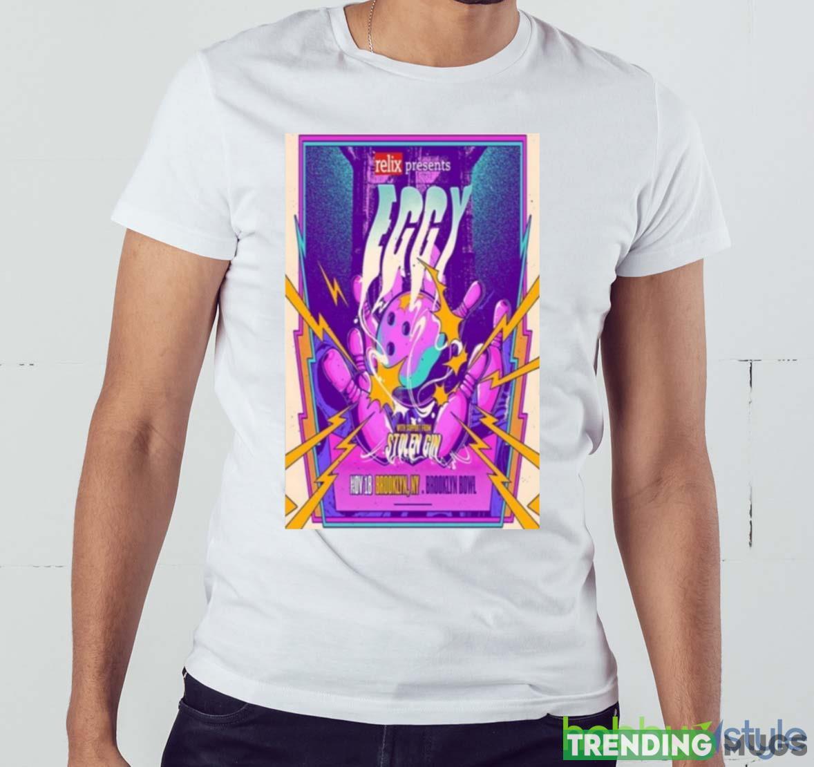 Eggy Events Brooklyn Bowl Brooklyn NY November 18 2023 Shirt Light Shirt Eggy Events Brooklyn Bowl Brooklyn NY November 18 2023 Shirt Light Shirt
