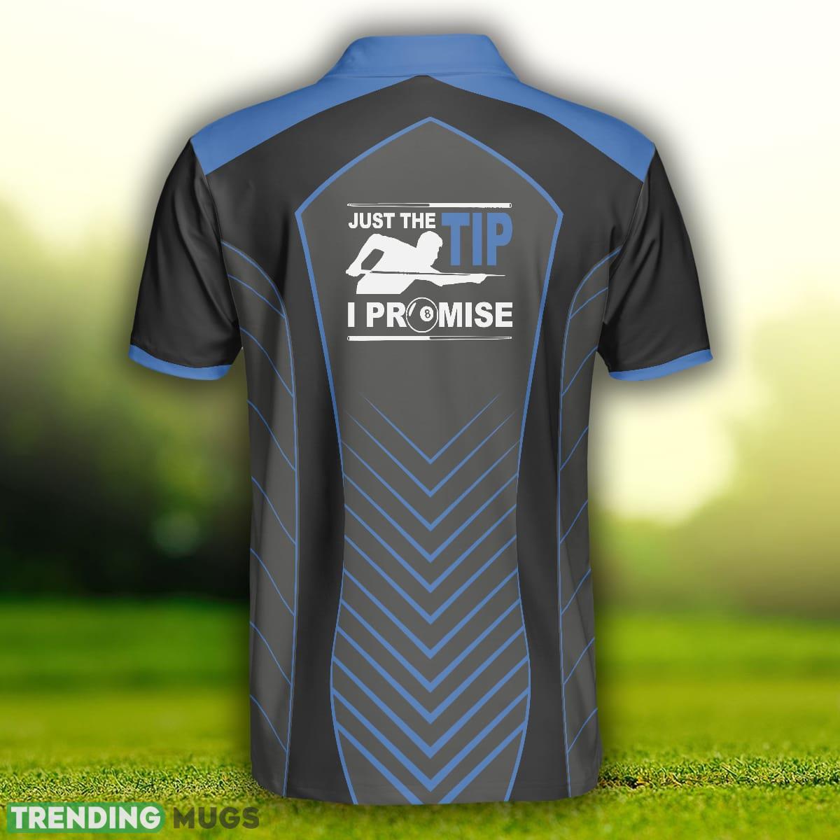 Just The Tip, Cool Black And Blue Billiards , Top Mens Billiards Shirt, Billiards Gift Idea Polo Shirt Polo Shirt Just The Tip, Cool Black And Blue Billiards , Top Mens Billiards Shirt, Billiards Gift Idea Polo Shirt Polo Shirt