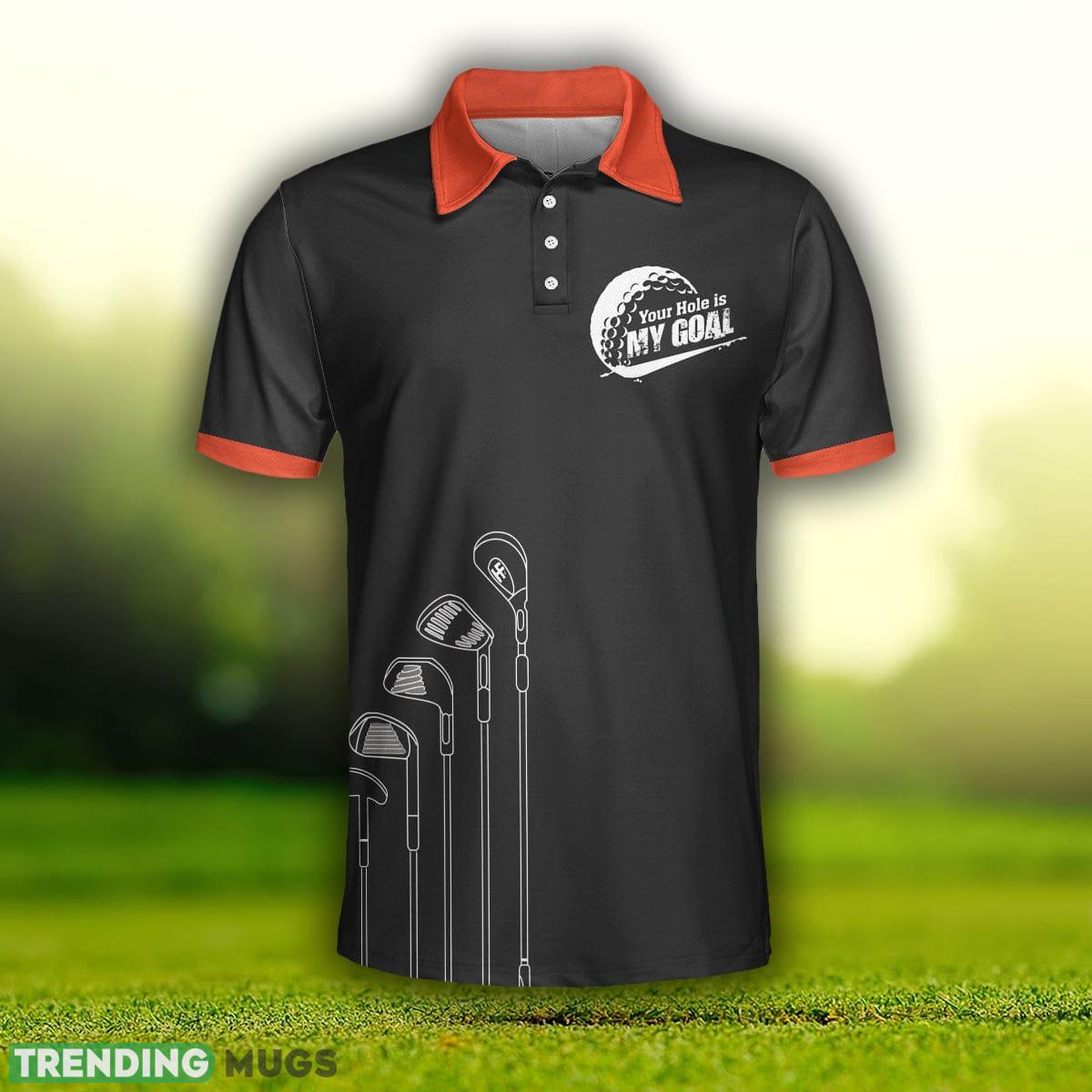 Life Is Full Of Important Choices Golf Clubs, Your Hole Is My Goal, Best Golf Shirt Polo Shirt Polo Shirt Life Is Full Of Important Choices Golf Clubs, Your Hole Is My Goal, Best Golf Shirt Polo Shirt Polo Shirt