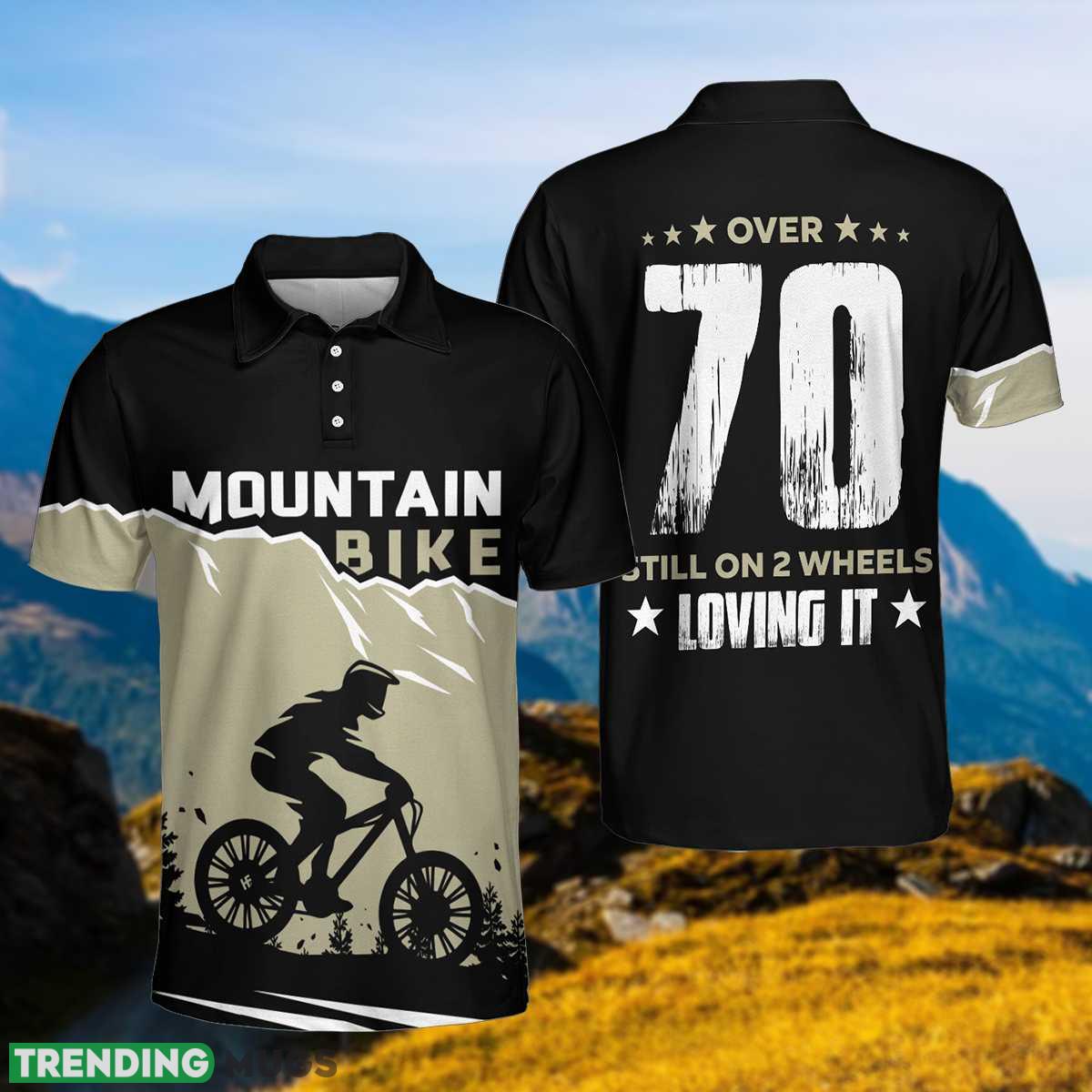 Mountain Bike Over 70 Still On 2 Wheels, Cool Mountain Biker Shirt Polo Shirt For Men And Women Polo Shirt Mountain Bike Over 70 Still On 2 Wheels, Cool Mountain Biker Shirt Polo Shirt For Men And Women Polo Shirt
