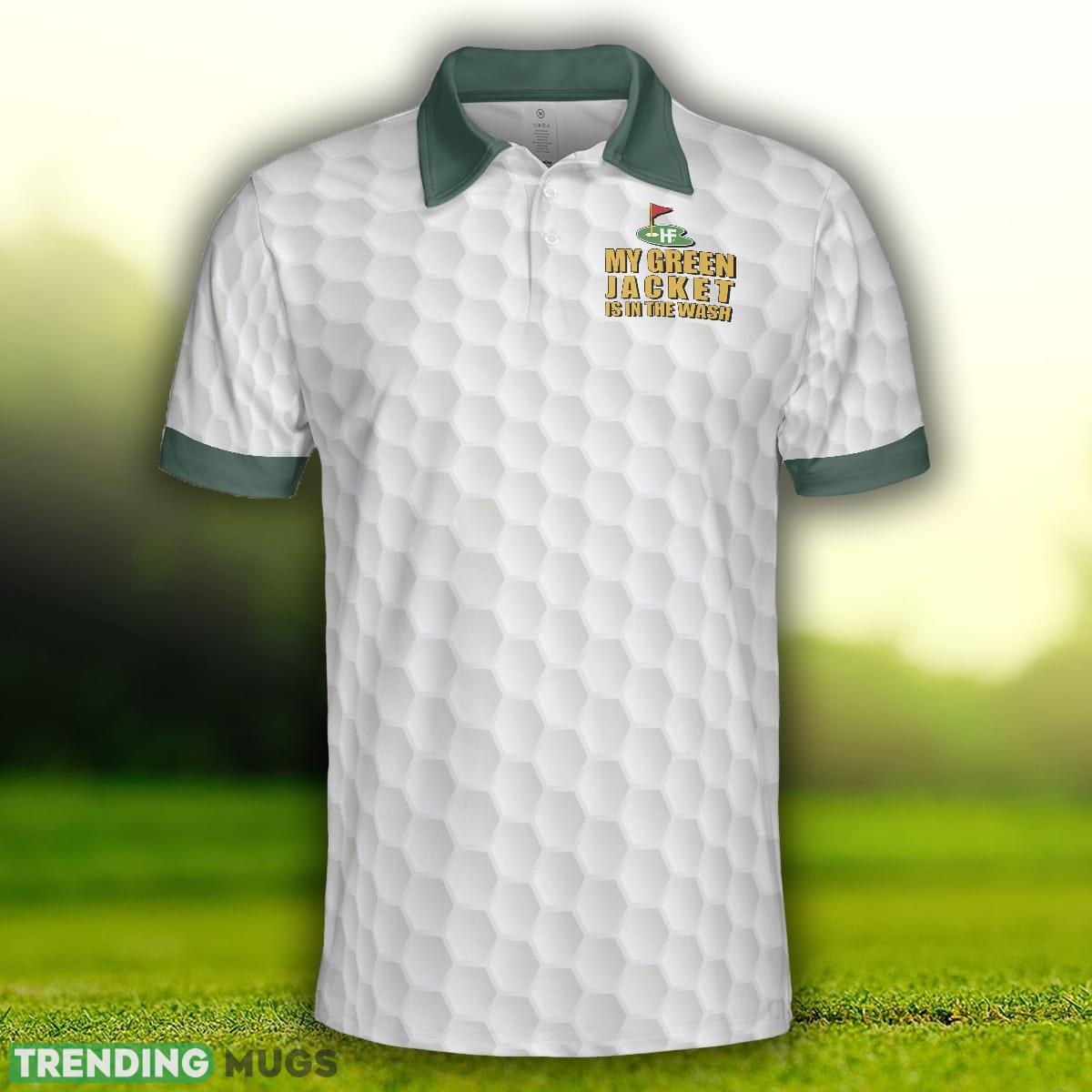 My Green Jacket Is In The Wash, White Golf Pattern Forest Green American Flag Golf Shirt Polo Shirt Polo Shirt My Green Jacket Is In The Wash, White Golf Pattern Forest Green American Flag Golf Shirt Polo Shirt Polo Shirt
