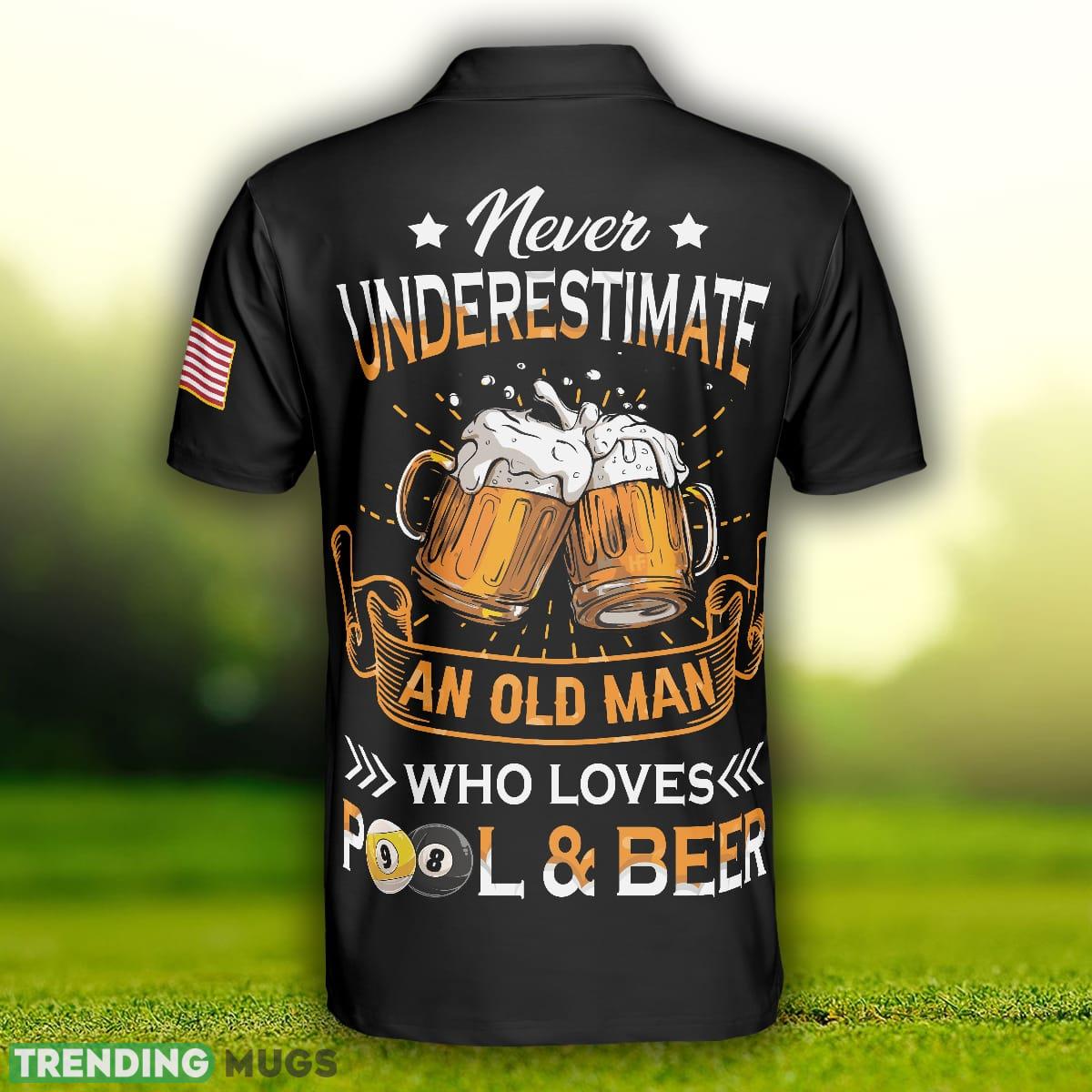 Never Underestimate An Old Man Who Loves Pool And Beer, Black American Flag Billiards Shirt Polo Shirt Polo Shirt Never Underestimate An Old Man Who Loves Pool And Beer, Black American Flag Billiards Shirt Polo Shirt Polo Shirt
